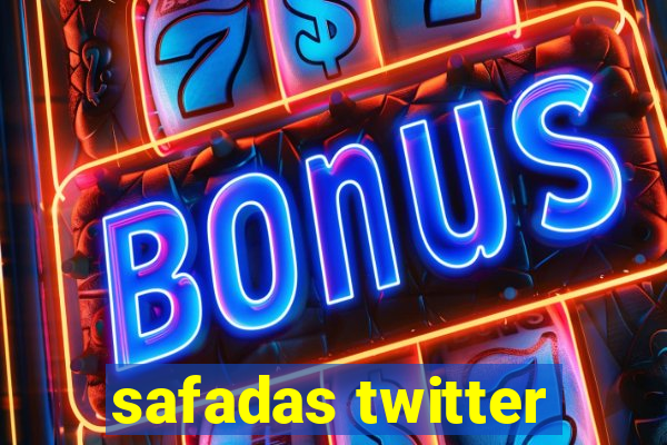 safadas twitter