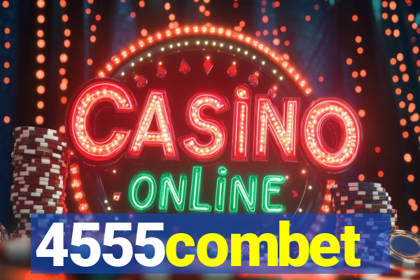 4555combet