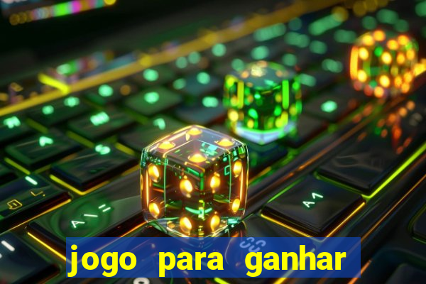 jogo para ganhar dinheiro sem depositar nada