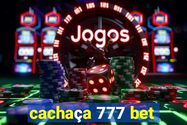 cachaça 777 bet