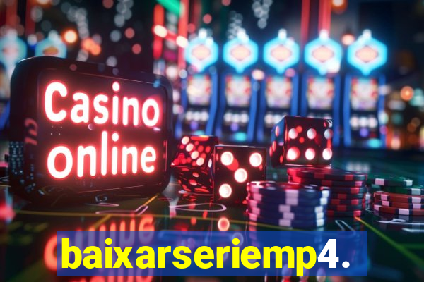 baixarseriemp4.mp