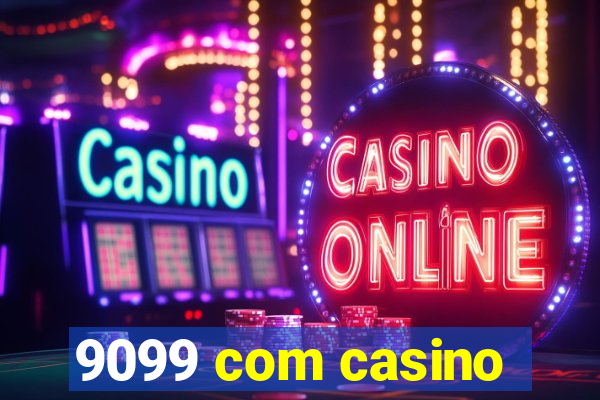 9099 com casino