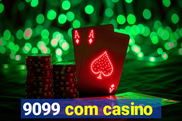 9099 com casino