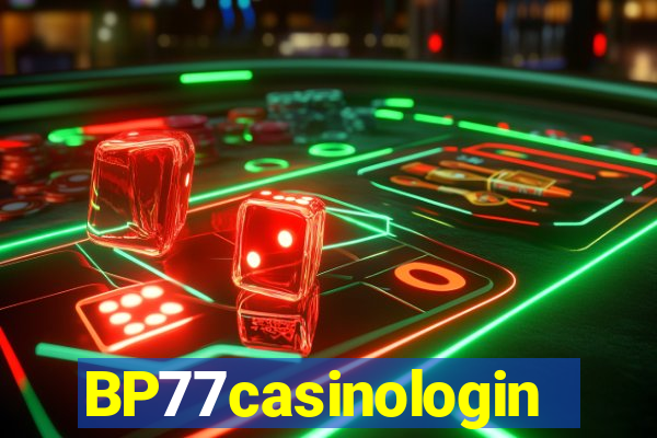 BP77casinologin