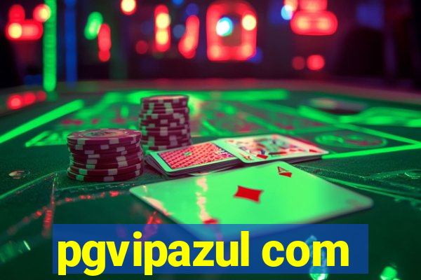 pgvipazul com