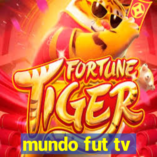 mundo fut tv