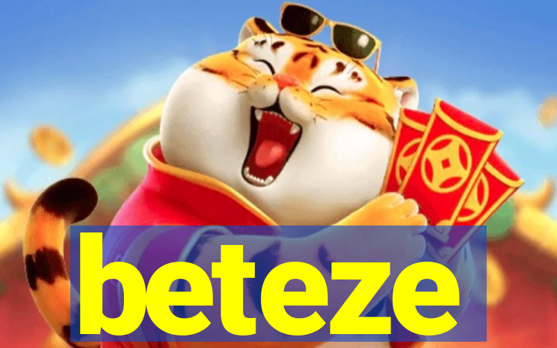 beteze