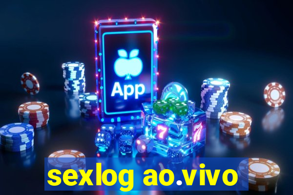 sexlog ao.vivo