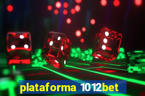 plataforma 1012bet