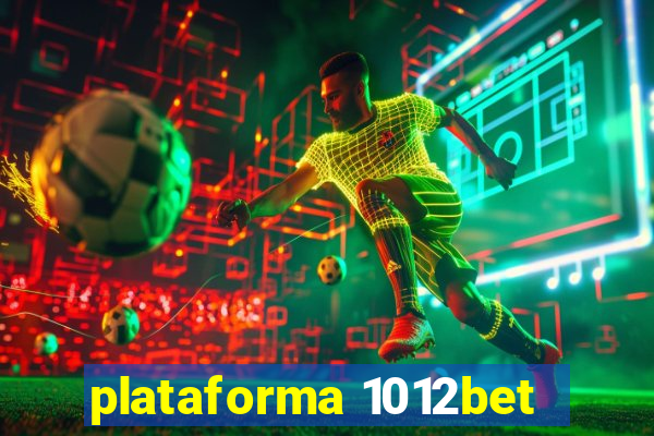 plataforma 1012bet