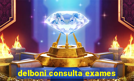 delboni consulta exames