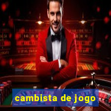 cambista de jogo