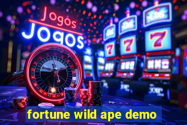 fortune wild ape demo