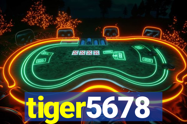 tiger5678