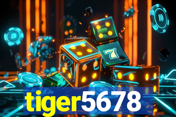 tiger5678