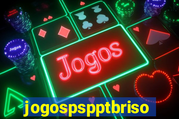 jogospspptbriso