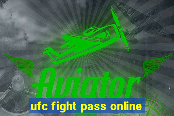 ufc fight pass online