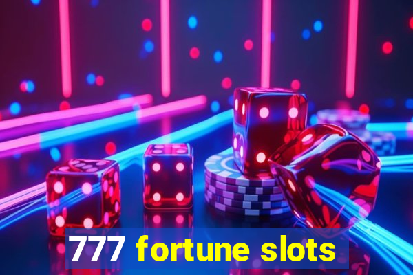 777 fortune slots