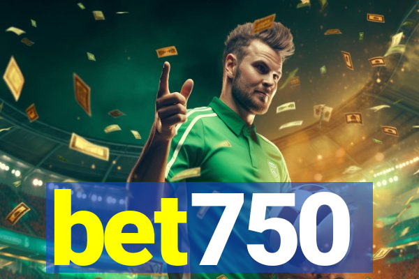 bet750