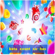 beta count so has changed pt br