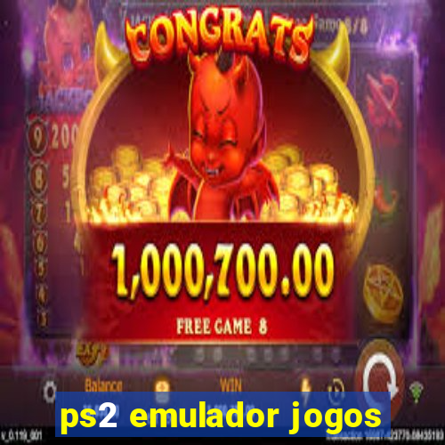 ps2 emulador jogos