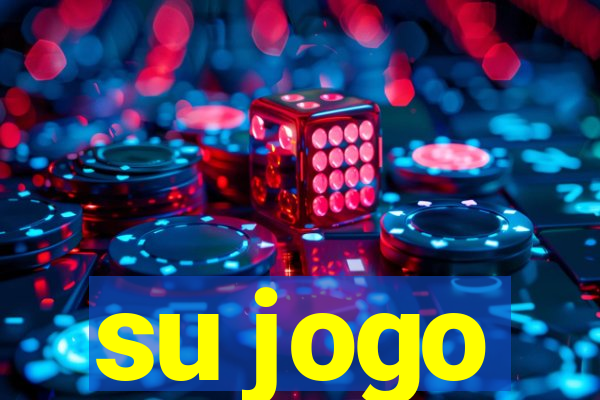 su jogo