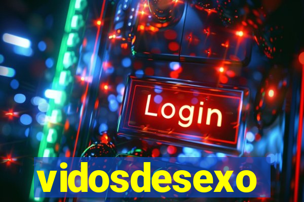 vidosdesexo