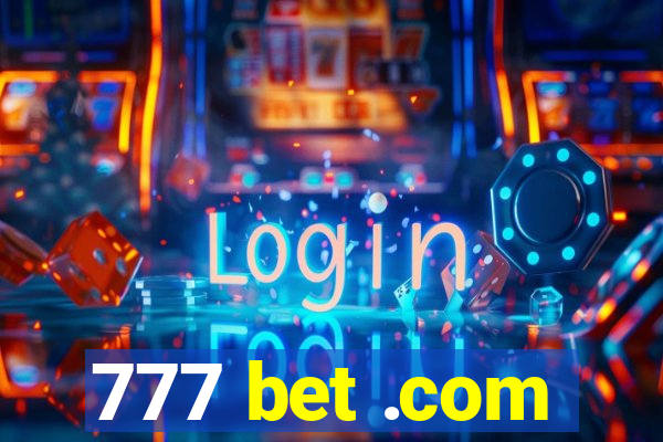 777 bet .com