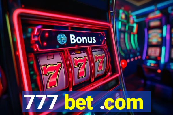 777 bet .com