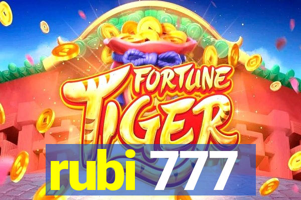 rubi 777