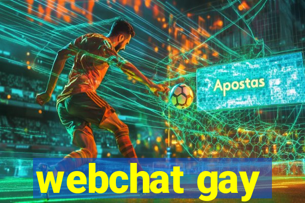 webchat gay