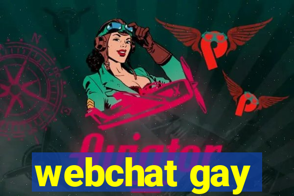 webchat gay