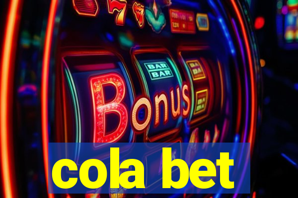 cola bet