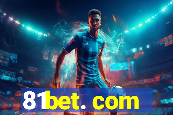 81bet. com