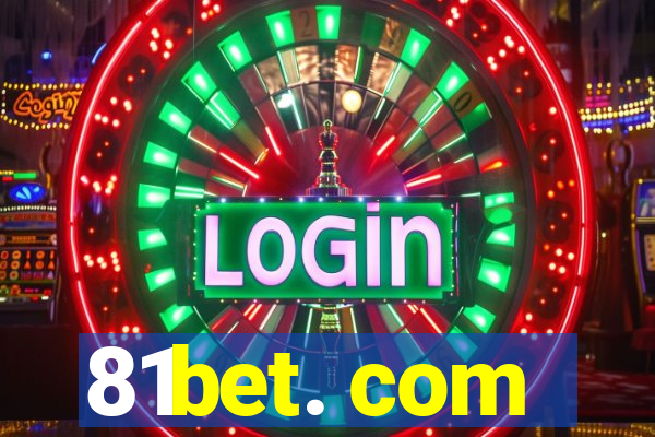 81bet. com