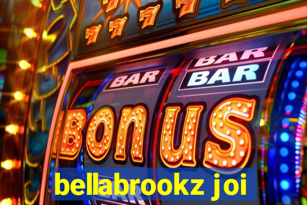 bellabrookz joi