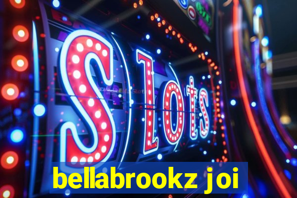 bellabrookz joi