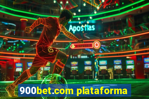 900bet.com plataforma