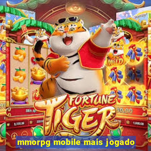 mmorpg mobile mais jogado