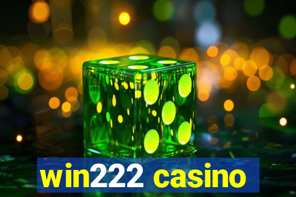 win222 casino