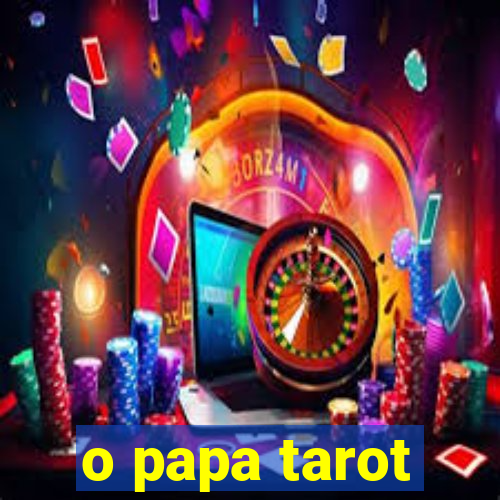 o papa tarot