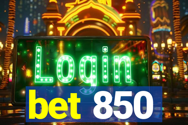 bet 850