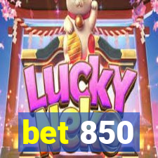 bet 850