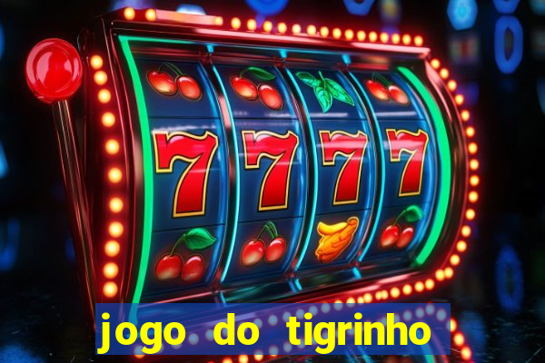 jogo do tigrinho aposta 5 reais