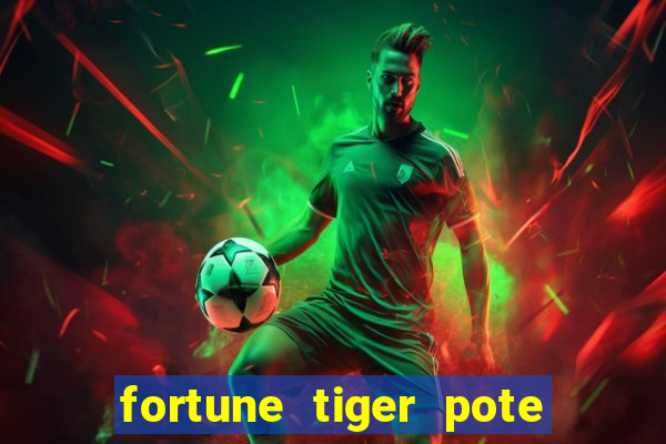 fortune tiger pote de ouro completo