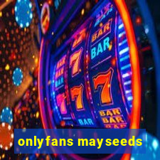 onlyfans mayseeds