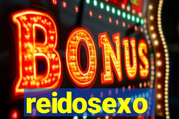 reidosexo