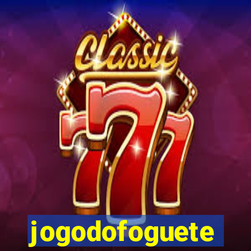 jogodofoguete