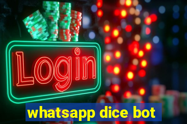 whatsapp dice bot