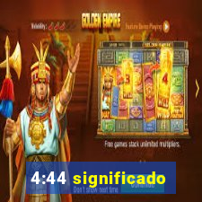 4:44 significado